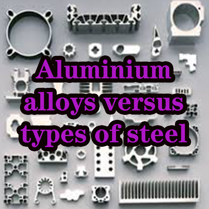 Alliages d\'aluminium et types d\'acier